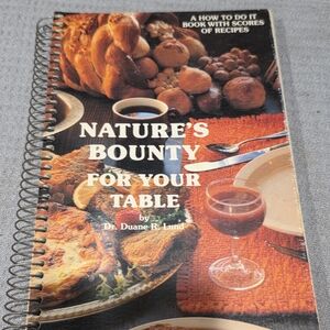 Nature's Bounty for Your Table Cookbook